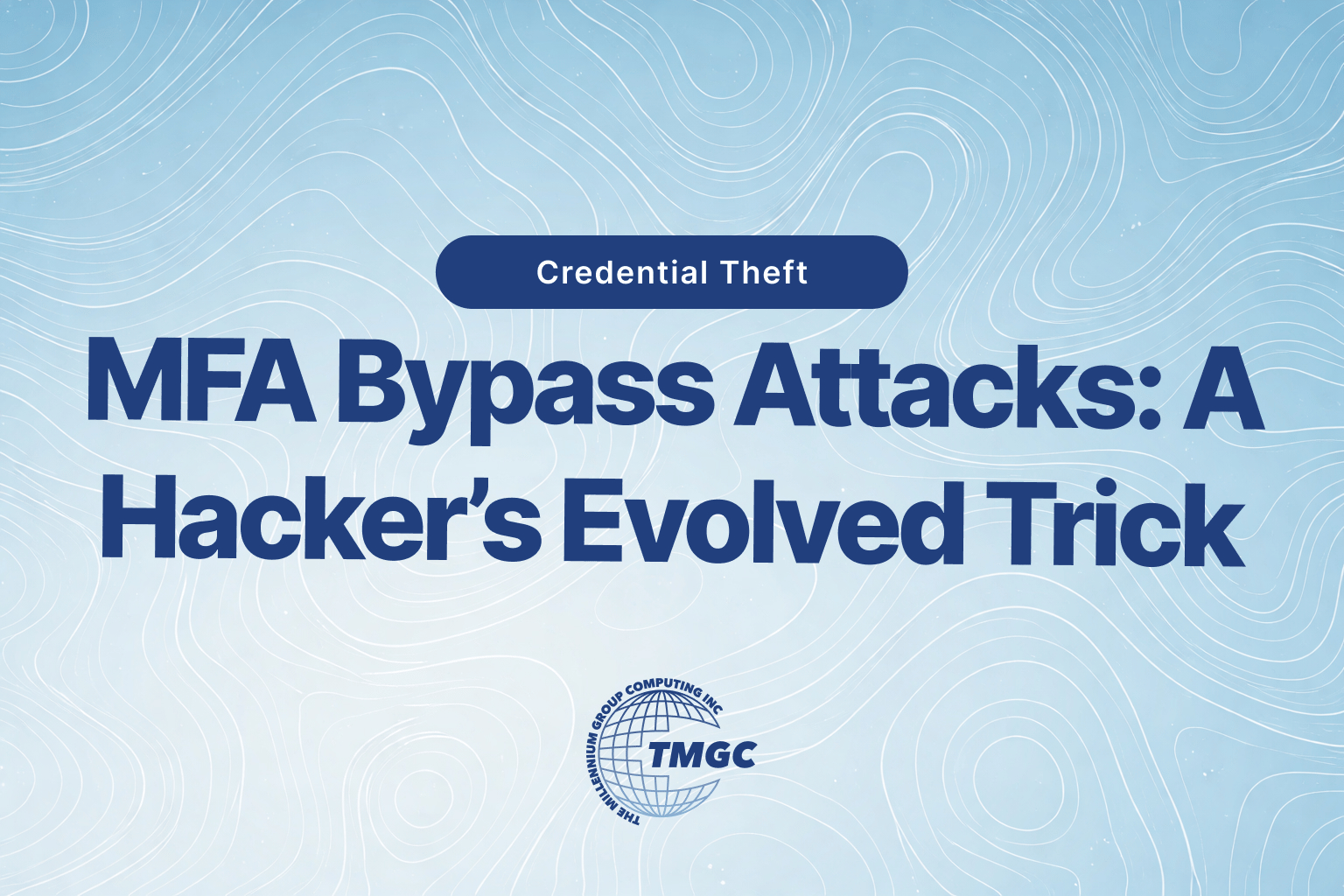 MFA Bypass Attacks on a light blue background