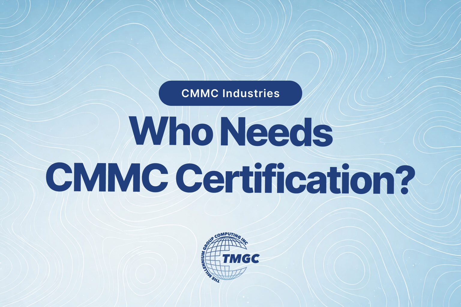 who needs cmmc certification
